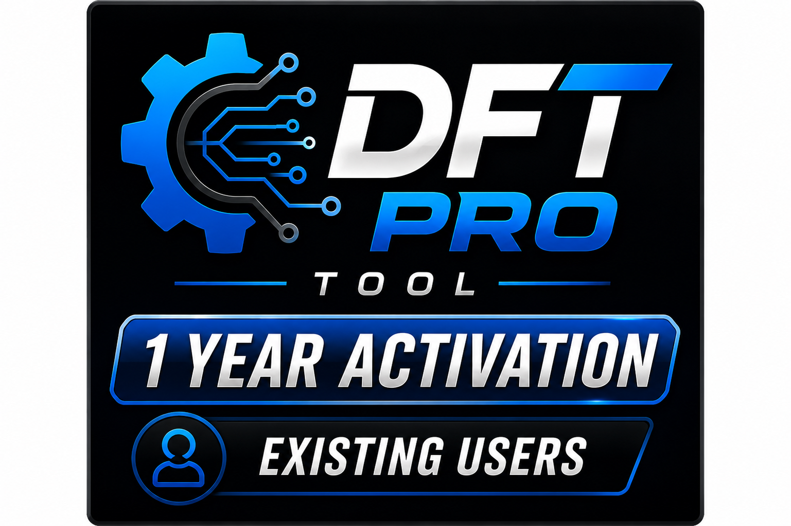 DFT Pro Tool  1 Year Activation (Existing Users)