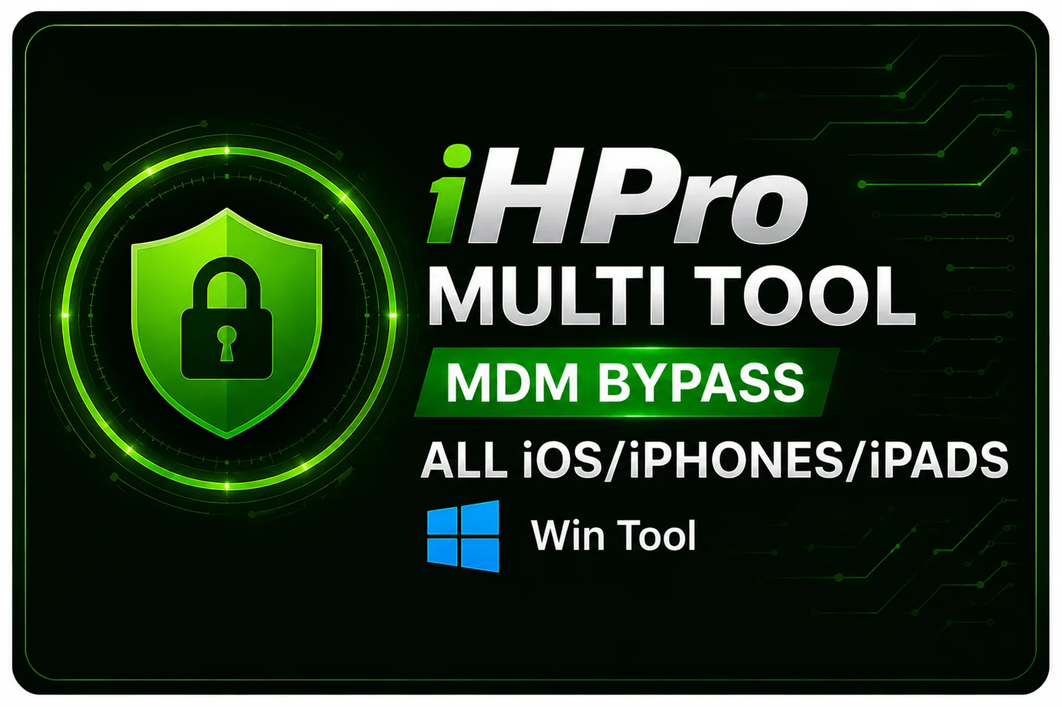iHPro Multi Tool - MDM Bypass All iOS/iPhones/iPads (Win Tool)