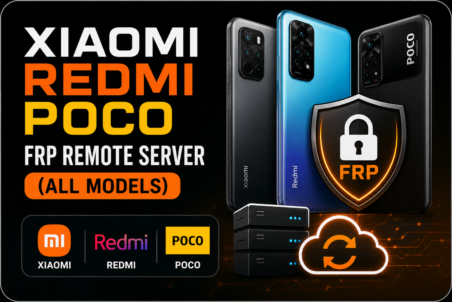 Xiaomi • Redmi • POCO FRP Remote Server (All Models)