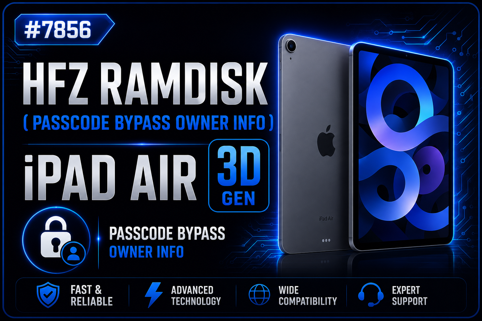 #7856 HFZ Ramdisk (Passcode Bypass Owner inFo) iPad Air (3D gen )