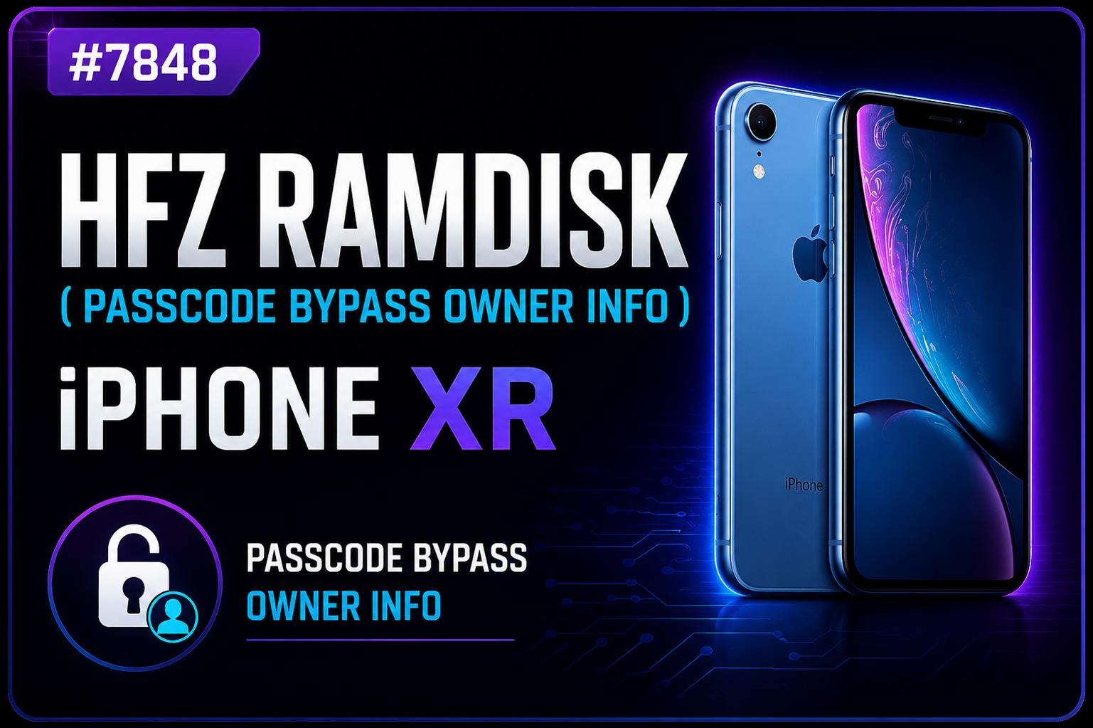 #7848 HFZ Ramdisk ( Passcode Bypass Owner inFo ) iPhone XR