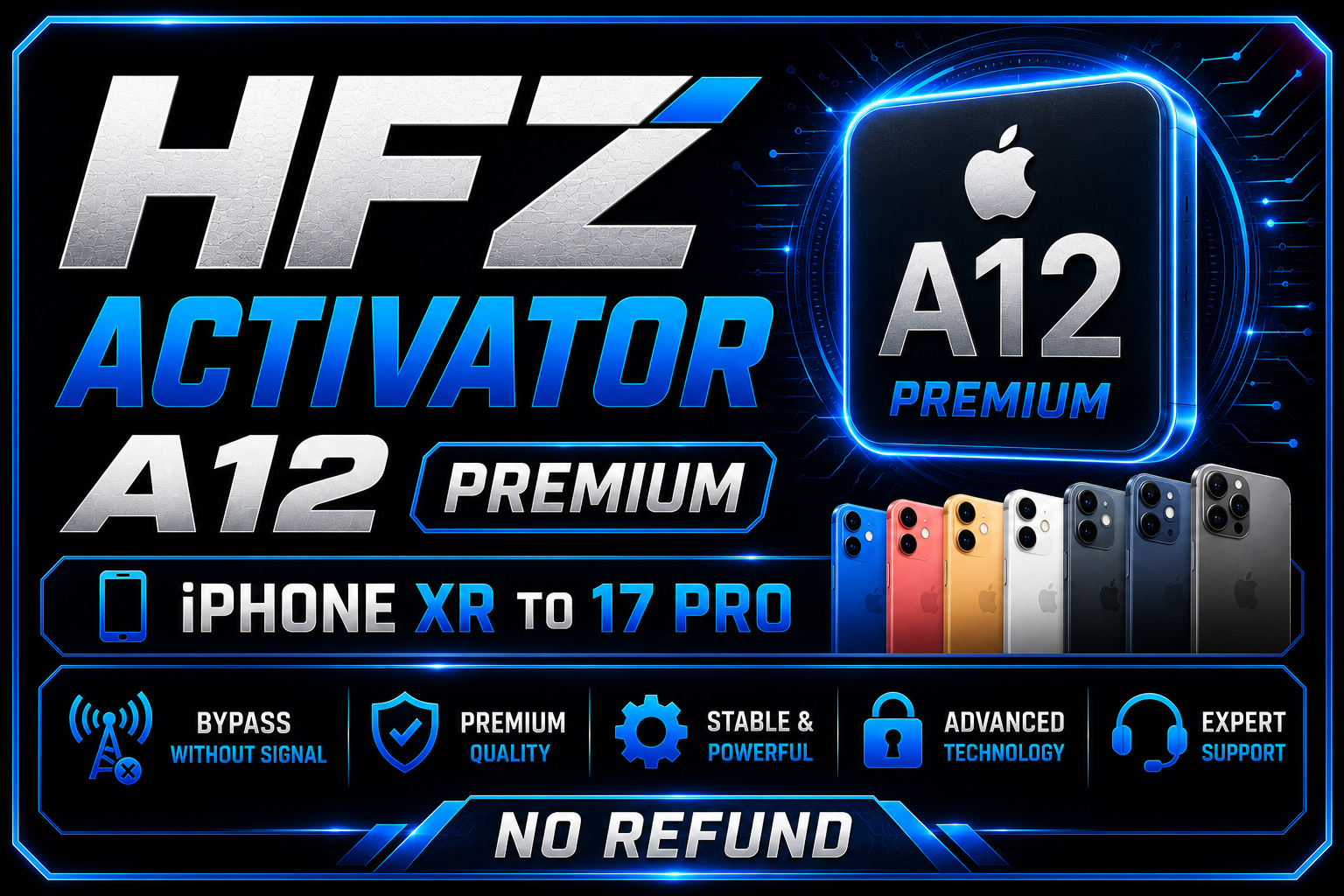 @ HFZ Activator A12 Premium (iPhone XR to 17 Pro) BYPASS WITHOUT SIGNAL (No Refund)
