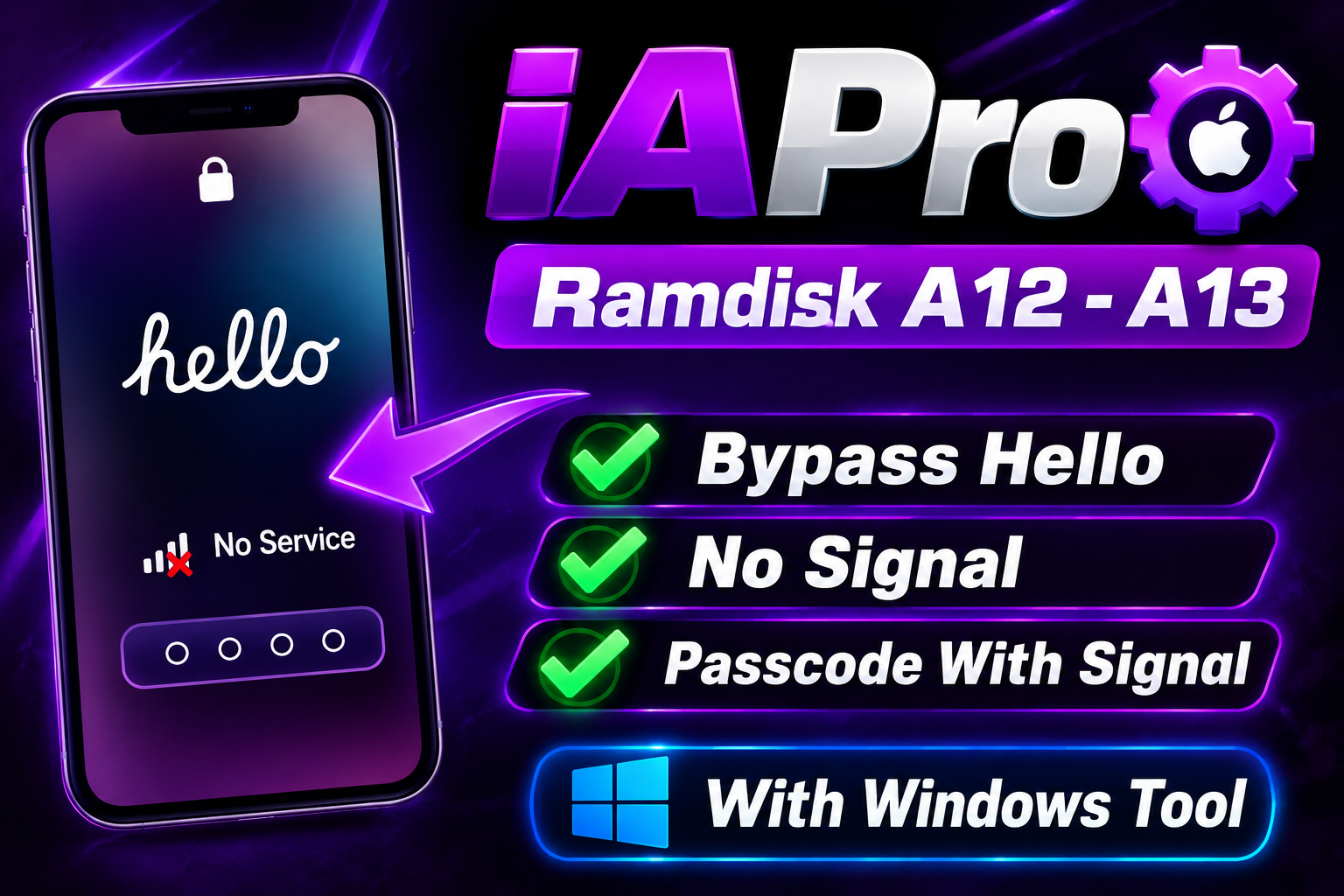 iAPro Ramdisk A12 - A13 Bypass Hello No Signal  Passcode With Signal - Windows Tool