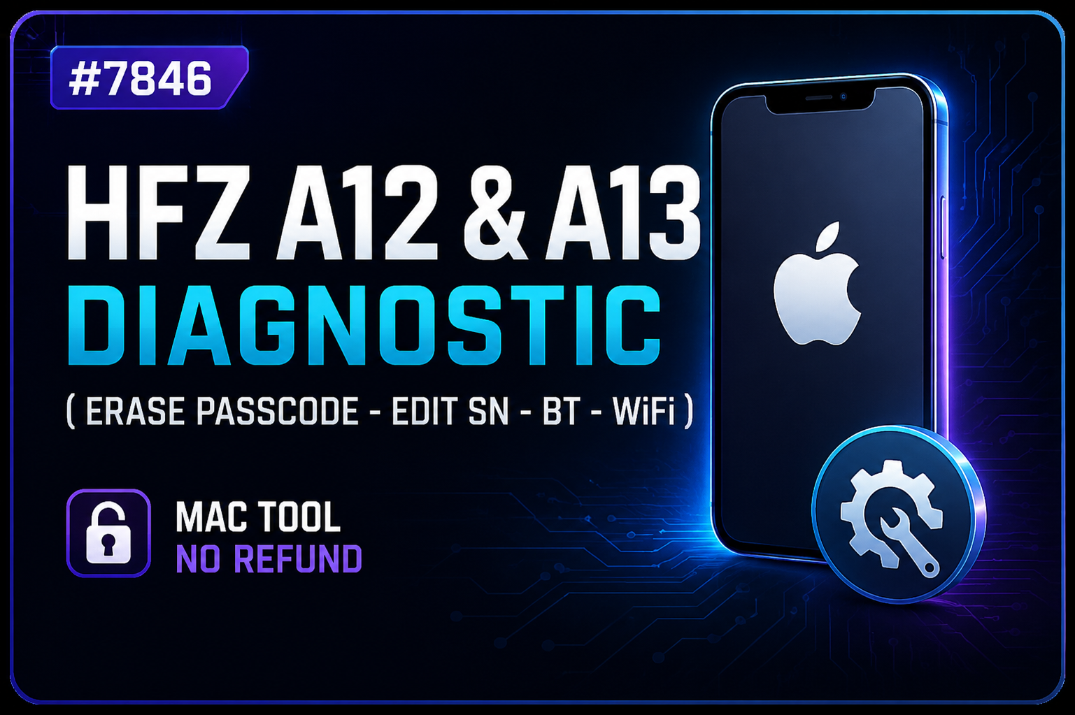 #7846 HFZ A12 & A13 Diagnostic ( Erase Passcode-Edit SN -BT-WiFi ) MAC Tool  NO REFUND