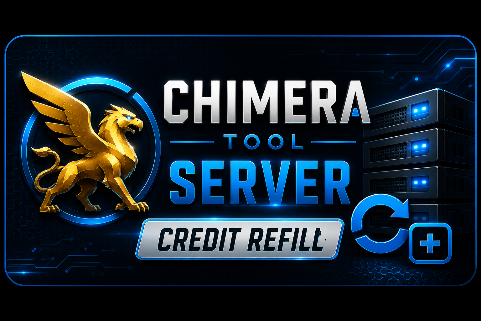 Chimera Tool Server - Credit Refill (Any Quantity) Instant